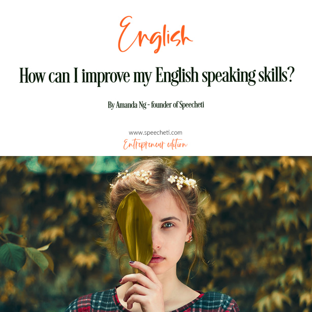 How can I improve my English speaking skills Big