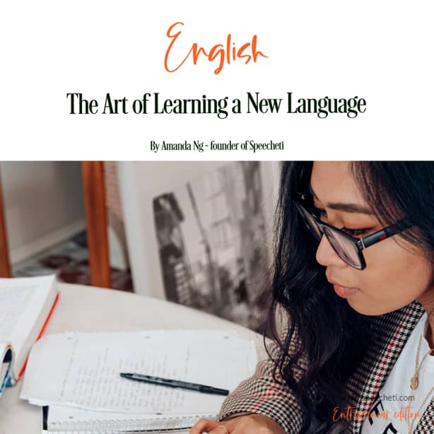 The Art of Learning a new language